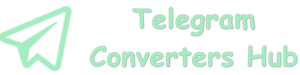 Telegram Converters Hub